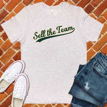 Load image into Gallery viewer, Sell The Team Tee