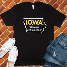 Load image into Gallery viewer, I.O.W.A. Its Okay With Alcohol Tee