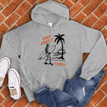Load image into Gallery viewer, Easy Does It Florida Hoodie