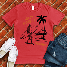 Load image into Gallery viewer, Easy Does It Florida Tee