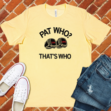 Load image into Gallery viewer, That's Who Tee