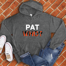 Load image into Gallery viewer, Pat Who? Hoodie