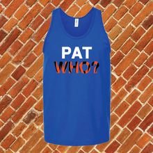 Load image into Gallery viewer, Pat Who? Unisex Tank Top