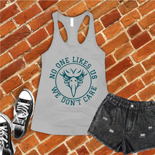 Load image into Gallery viewer, No One Likes Us We Don't Care Women's Tank Top