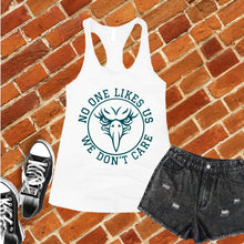 Load image into Gallery viewer, No One Likes Us We Don't Care Women's Tank Top