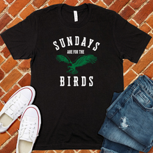 Load image into Gallery viewer, Sundays Are For The Birds Tee