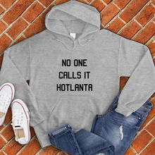 Load image into Gallery viewer, No One Calls It Hotlanta Hoodie