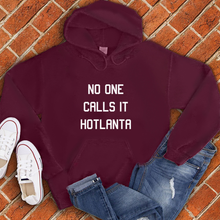 Load image into Gallery viewer, No One Calls It Hotlanta Hoodie