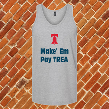Load image into Gallery viewer, Make Em Pay Trea Unisex Tank Top