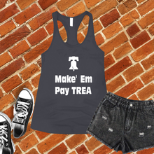 Load image into Gallery viewer, Make Em Pay Trea Women's Tank Top