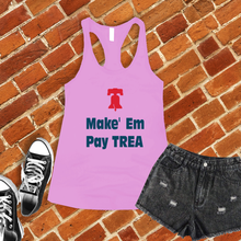 Load image into Gallery viewer, Make Em Pay Trea Women's Tank Top