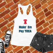 Load image into Gallery viewer, Make Em Pay Trea Women's Tank Top