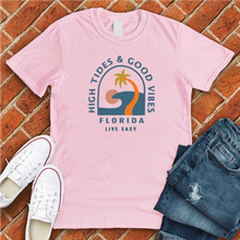 Load image into Gallery viewer, High Tides & Good Vibes Tee