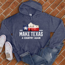 Load image into Gallery viewer, Make Texas A Country Again Hoodie