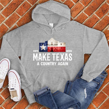 Load image into Gallery viewer, Make Texas A Country Again Hoodie