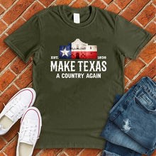 Load image into Gallery viewer, Make Texas A Country Again Tee