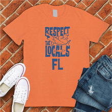 Load image into Gallery viewer, Respect The Locals FL Tee