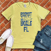 Load image into Gallery viewer, Respect The Locals FL Tee