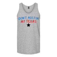 Load image into Gallery viewer, Don't Austin My Texas Unisex Tank Top