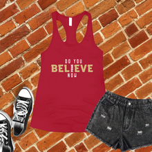 Load image into Gallery viewer, Do You Believe Now Colorado Women's Tank Top