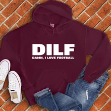 Load image into Gallery viewer, Football DILF Hoodie