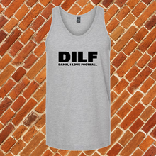 Load image into Gallery viewer, Football DILF Unisex Tank Top