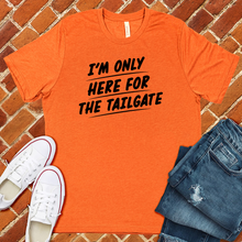 Load image into Gallery viewer, Only Here For The Tailgate Tee