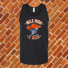 Load image into Gallery viewer, Mile High Til The Day I Die Unisex Tank Top