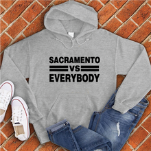 Load image into Gallery viewer, Sacramento vs Everybody Hoodie