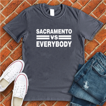 Load image into Gallery viewer, Sacramento vs Everybody Tee