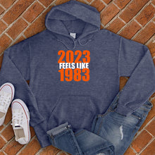 Load image into Gallery viewer, 2023 Feels Like 1983 Hoodie