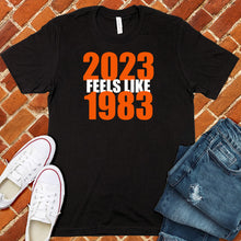 Load image into Gallery viewer, 2023 Feels Like 1983 Tee