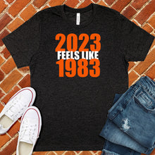 Load image into Gallery viewer, 2023 Feels Like 1983 Tee