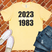 Load image into Gallery viewer, 2023 Feels Like 1983 Tee