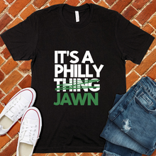 Load image into Gallery viewer, It's A Philly Jawn Tee