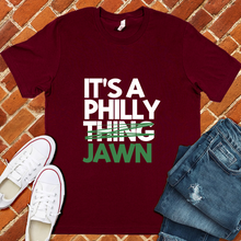 Load image into Gallery viewer, It's A Philly Jawn Tee