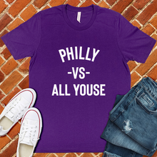 Load image into Gallery viewer, Philly vs All Youse Tee