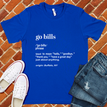 Load image into Gallery viewer, Go Bills Definition Tee