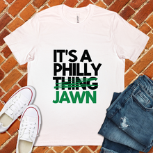 Load image into Gallery viewer, It's A Philly Jawn Tee