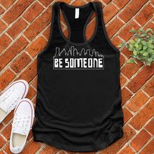 Load image into Gallery viewer, Be Someone Alternate Women's Tank Top