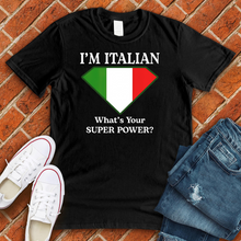 Load image into Gallery viewer, Italian Super Power Tee