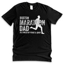 Load image into Gallery viewer, Boston Marathon Dad Alternate Tee