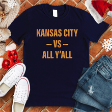 Load image into Gallery viewer, Kansas City Vs. All Y'all Tee