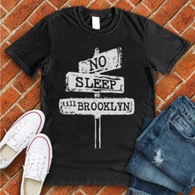 Load image into Gallery viewer, No Sleep till Brooklyn Tee