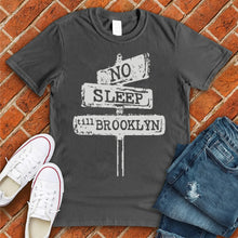 Load image into Gallery viewer, No Sleep till Brooklyn Tee