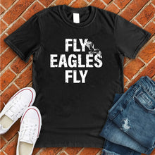 Load image into Gallery viewer, Fly Eagles Fly Tee