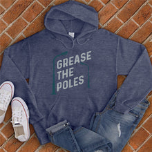 Load image into Gallery viewer, Grease the Poles Hoodie