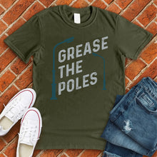 Load image into Gallery viewer, Grease the Poles Tee