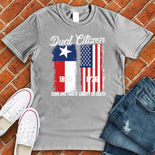 Load image into Gallery viewer, Texas Dual Citizen Tee