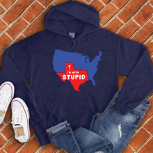 Load image into Gallery viewer, Texas I'm With Stupid Hoodie